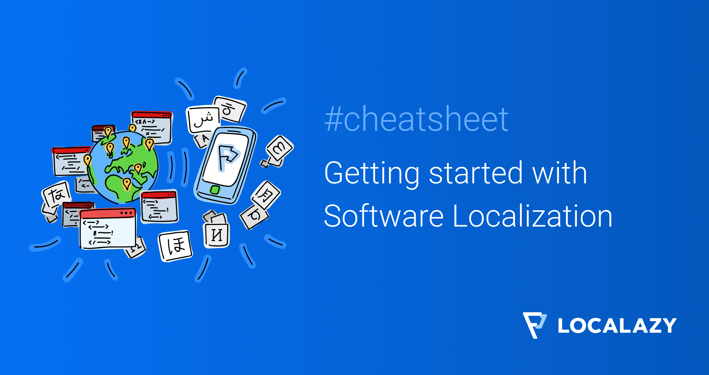 Cheatsheet: Getting started with Software Localization