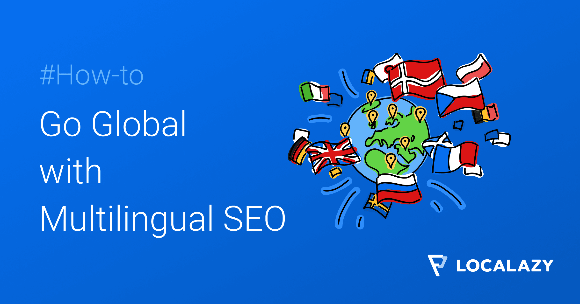 Going Global with Multilingual SEO